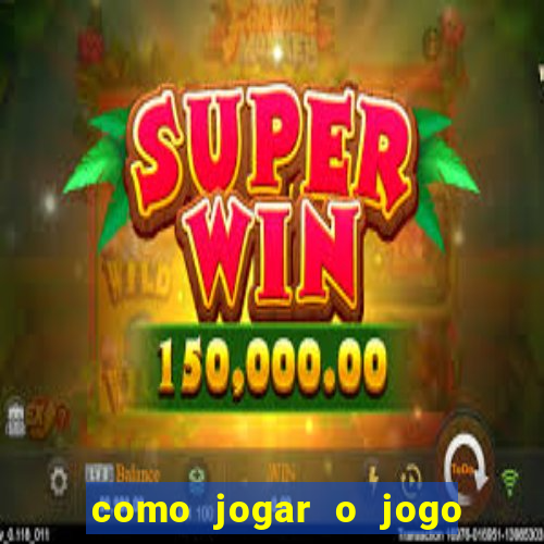 como jogar o jogo do coelho para ganhar dinheiro